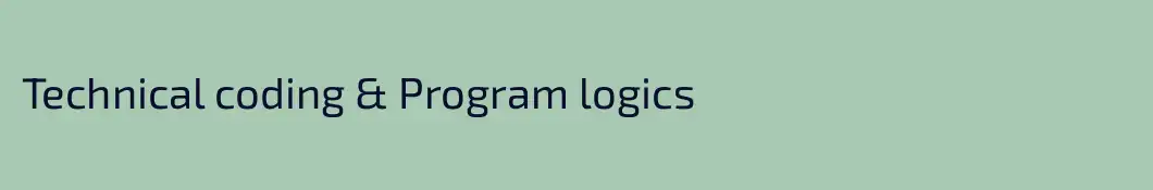 Technical coding & Program logics